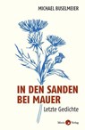 In den Sanden bei Mauer - Michael Buselmeier - 9783949749124
