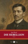 Die Rebellion - José Rizal - 9783949749216