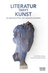 Literatur trifft Kunst - Ines Witka ; Joachim Speidel - 9783949768484