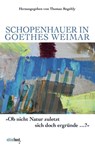 Schopenhauer in Goethes Weimar - Thomas Regehly - 9783949774195