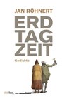 Erdtagzeit - Jan Röhnert - 9783949774232