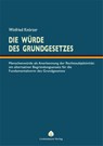 Die Würde des Grundgesetzes - Winfried Knörzer - 9783949780219