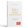 Sex mit dem Universum - Was ein Engel über das Leben lernt - Laura Malina Seiler - 9783949822377