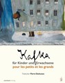 Kafka pour les petits et les grands - Franz Kafka - 9783949899379