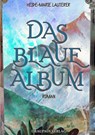 Das blaue Album - Heide-Marie Lauterer - 9783949937125