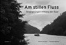 Am stillen Fluss - Christian Malessa - 9783949983313
