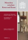 Menschen zwischen Kreuz und Krone - Joachim Conrad - 9783949983375
