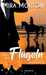 Unter den Flugeln deiner Seele - Mira Morton - 9783950358995