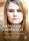 10 Years of Freedom - Natascha Kampusch ; Heike Gronemeier - 9783950442618