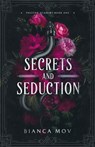 Secrets and Seduction: A Dark Boarding School Romance (Preston Academy Book 1) - Bianca Mov - 9783950527117
