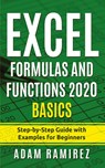Excel Formulas and Functions 2020 Basics - Adam Ramirez - 9783951979489