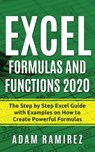 Excel Formulas and Functions 2020 - Adam Ramirez - 9783951979496