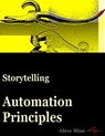 Storytelling Automation Principles - Alève Mine - 9783952540619
