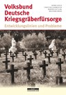 Volksbund Deutsche Kriegsgräberfürsorge - Christian Fuhrmeister ; Wolfgang Kruse ; Manfred Hettling ; Bernd Ulrich - 9783954102549