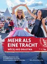 Mehr als eine Tracht / Wecej ako drastwa - Thomas Mietk ; Sabrina Kuschy - 9783954103058