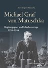 Michael Graf von Matuschka - Mario Graf von Matuschka - 9783954103287