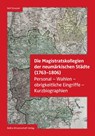 Die Magistratskollegien der neumärkischen Städte (1763-1806) - Rolf Straubel - 9783954103492