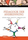 Pädagogik der Anerkennung - Benno Hafeneger ; Peter Henkenborg ; Albert Scherr - 9783954140237
