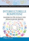 Praxishandbuch Interkulturelle Kompetenz - Thomas Eppenstein ; Michael Krummacher ; Ioanna Zacharaki - 9783954140510