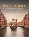 Welterbe - Günther Bayerl ; Florian Heine - 9783954161904