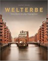 Welterbe - Günther Bayerl ; Florian Heine - 9783954161904