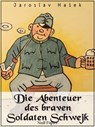 Die Abenteuer des braven Soldaten Schwejk - Jaroslav Hašek - 9783954185559