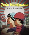 John Workman - Hans Dominik - 9783954187317