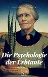 Die Psychologie der Erbtante - Erich Mühsam - 9783954189830
