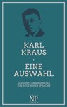 Eine Auswahl - Karl Kraus - 9783954189878