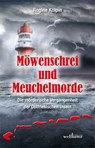 Möwenschrei und Meuchelmorde - Hannelore Höfkes ; Inga Segebade ; Christiane Dieckerhoff ; Moa Graven - 9783954281640