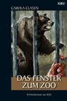 Das Fenster zum Zoo - Carola Clasen - 9783954410194