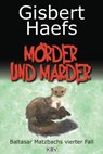Mörder und Marder - Gisbert Haefs - 9783954411177