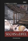 Sechs in der Eifel - Carola Clasen - 9783954411450