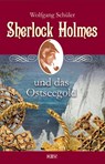 Sherlock Holmes und das Ostseegold - Wolfgang Schüler - 9783954415632