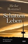 Schattenleben - Heike Rommel - 9783954416349