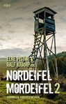 Nordeifel Mordeifel 2 - Elke Pistor ; Ralf Kramp - 9783954416820