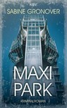 Maxipark - Sabine Gronover - 9783954416974
