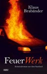 FeuerWerk - Klaus Brabänder - 9783954417551