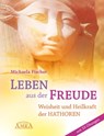 Leben aus der Freude - Michaela Fischer - 9783954470457