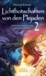 Lichtbotschaften von den Plejaden 02 - Pavlina Klemm - 9783954472895