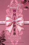 Sweet Whisper Leseprobensammlung - Särah Firewood ; Alicia Grey ; Patrick Thomas ; Jessica Eichler ; Grace Shadows ; Stefanie Decker ; Katy Crown ; Katharina Olbert ; Judy Nolan ; Nella Bay ; NIo Black - 9783954524532