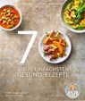 Die 70 einfachsten Gesund-Rezepte - Anne Fleck ; Su Vössing - 9783954531370