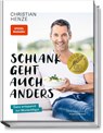 Schlank geht auch anders - Christian Henze - 9783954531882