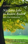 Nächstes Jahr in Baden-Baden - Loni Skulima - 9783954570034