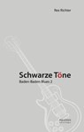 Schwarze Töne - Rex Richter - 9783954570911