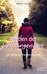 Narben der Vergangenheit - Astrid M. Helmers - 9783954571468
