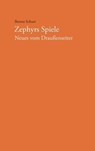 Zephyrs Spiele - Benno Schurr - 9783954572298