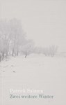 Zwei weitere Winter - Patrick Salmen - 9783954611157