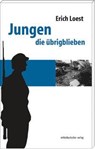 Jungen die übrigblieben - Erich Loest - 9783954620654