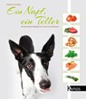 Ein Napf, ein Teller - Martina Schöps - 9783954640492